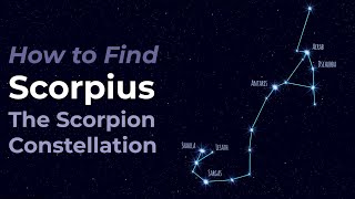 How to Find Scorpius the Scorpion  Constellation of the Zodiac [upl. by Attiuqram394]