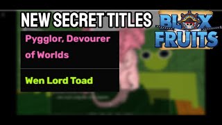 How To Get Pygglor Devourer of World Title And Wen Lord Toad Title  Blox Fruit April Fools Day 2023 [upl. by Helbon]