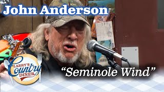 JOHN ANDERSON sings his hit SEMINOLE WIND on LARRYS COUNTRY DINER [upl. by Audri]