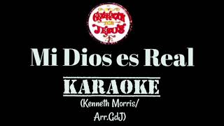 Mi Dios Es RealKaraokeGeneración de Jesús [upl. by Aibara]