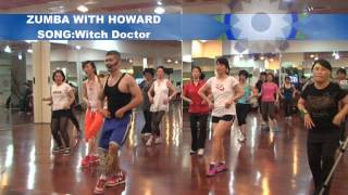 Witch Doctor  ZUMBA® WITH HOWARD HD [upl. by Lienad]