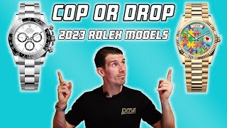 2023 ROLEX MODELS COP OR DROP [upl. by Onitsuj]