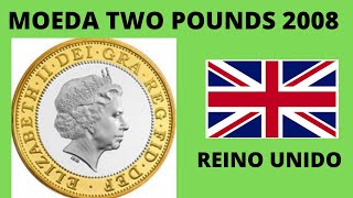 MOEDA 2£ LIBRAS  TWO POUNDS  2008  REINO UNIDO  WORLD COIN COLLECTION [upl. by Westhead]