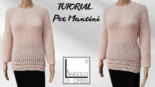 Maglia ai ferri quotEmilyquot  TUTORIAL PER MANCINI [upl. by Hooper]