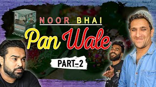 NOOR BHAI PAN WALE PART2  BADLAY KI AAG  Shehbaaz Khan Comedy [upl. by Eillib779]