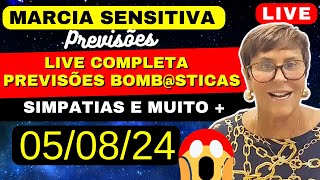 MARCIA SENSITIVA PREVISÕES LIVE de SEGUNDA 050824 🔮🙏 [upl. by Meave10]