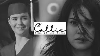 The History of Callie Adams Foster  The Fosters Tribute 1x01  5x19 [upl. by Eelyam]