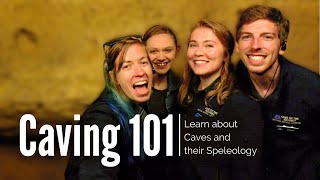 Caving 101 Learn about Caves and their Speleology [upl. by Accber355]