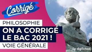 Philosophie 2021  les sujets qui sont tombés au bac corrigé pour la voie générale [upl. by Mihe]