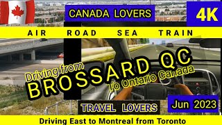 Brossard QC to Ontario 4K [upl. by Leff826]