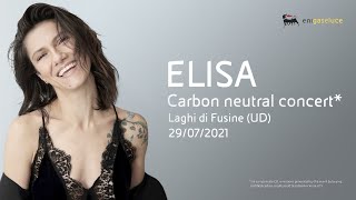 Elisa Carbon Neutral Concert  Laghi di Fusine  Eni gas e luce [upl. by Lorena]