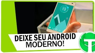 Como deixar seu ANDROID Moderno  Personalização TOP [upl. by Ikcim]