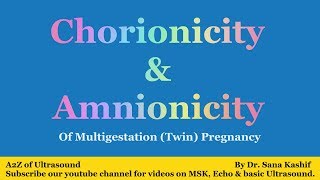 Chorionicity and Amnionicity in Twins A2Z of Ultrasound [upl. by Netloc784]