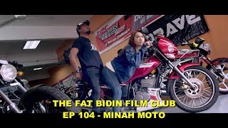 The Fat Bidin Film Club Ep 104  Minah Moto [upl. by Nossyla252]