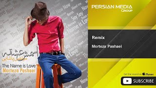 Morteza Pashaei  Remix  مرتضی پاشایی ریمیکس [upl. by Ellehcram534]