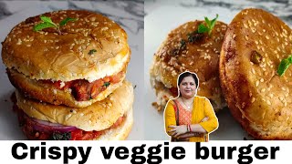 Crispy Veggie Burger Recipe  Home Made Veg Burger  बाज़ार जैसा वेज बर्गर  Chef Sunita sharma [upl. by Proffitt]