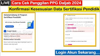 🔴LIVE Cara Cek Panggilan PPG Daljab 2024 dan Konfirmasi Kesesuaian Data Sertifikasi Pendidik di LMS [upl. by Kissie588]