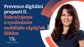 Prevence digitální propasti II  Pokračujeme s využíváním mobiliáře zápůjček žákům [upl. by Lennad]