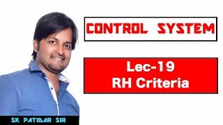 Lec 19 Stability Analysis RH Criteria [upl. by Alrrats]