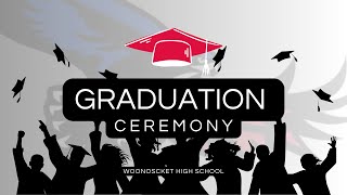 Woonsocket High School Graduation Ceremony 2023 [upl. by Ybbob]