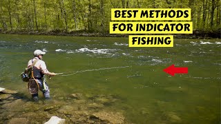 Best Methods for Indicator Fishing for Trout  How To [upl. by Stan]