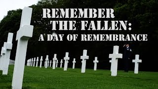 Remember the Fallen A day of remembrance [upl. by Eisoj660]