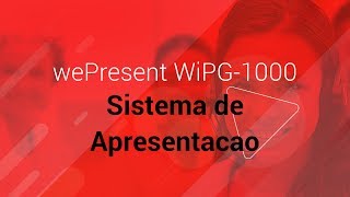 wePresent WiPG1000 Sistema de Apresentacao  na LojaMundicombr [upl. by Maller]