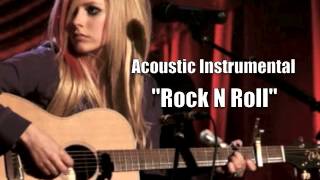 Avril Lavigne  Rock N Roll Acoustic Instrumental [upl. by Knute299]