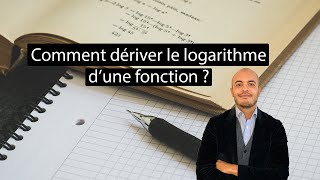 Comment dériver le logarithme dune fonction [upl. by Relluf]