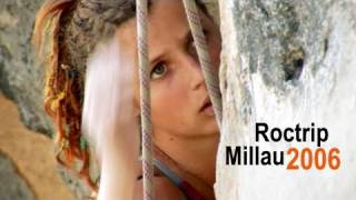 Petzl Roctrip Millau 2006  Sport climbing [upl. by Delaryd]