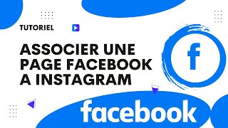 Comment associer une page Facebook a Instagram [upl. by Enelhtac]