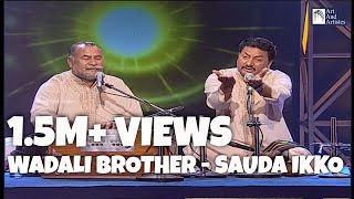 Sauda Ikko Jeha  Wadali Brothers  Puranchand And Pyarelal Wadali  Art and Artistes [upl. by Atekehs]