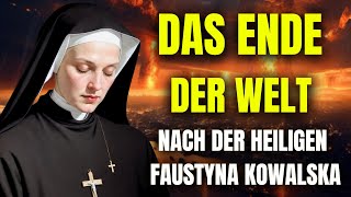 Das Was JESUS DER HEILIGEN FAUSTYNA OFFENBART HAT Hat Die Ganze WELT SCHOCKIERT Was Erwartet Uns [upl. by Yeleek]