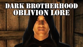 Full Story of the Oblivion Dark Brotherhood Oblivion Lore [upl. by Alauqahs]