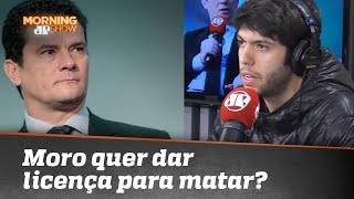 Moro quer dar à polícia licença para matar Bancada analisa pacote anticrime [upl. by Air25]