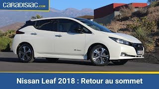 Essai  Nissan Leaf 2018  retour au sommet [upl. by Aicad]