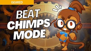 How to Beat CHIMPS Mode Hard on Geared  BTD6 Strategy [upl. by Orji]