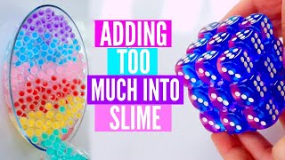 Adding TOO MUCH Ingredients Into SLIME 🎨 [upl. by Letnahc]