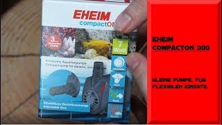 EHEIM compactON 300  UNBOXING  TEST [upl. by Ahsirat876]