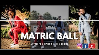 2019 Matric Ball  Lyttelton Manor High School [upl. by Ecirp]