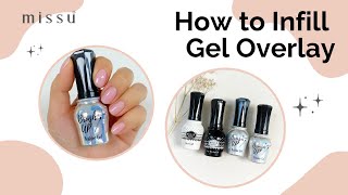 How to infill gel overlay with MISSU Brush Up Builder Gel [upl. by Chapell]