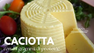 19 grammi di proteine in un formaggio ricetta facilissima [upl. by Munt]