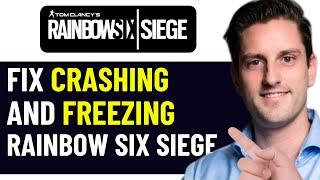 HOW TO FIX CRASHINGFREEZING IN RAINBOW SIX SIEGE [upl. by Attenehs993]