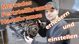 Mercedes Handbremse Feststellbremse ordentlich reparieren und einstellen Tipps und Tricks [upl. by Kelsi]