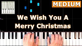 We Wish You A Merry Christmas  Piano Tutorial MEDIUM [upl. by Josh]