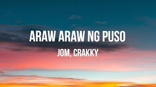 Araw araw ng puso Lyric video  Jom Crakky [upl. by Annoid]