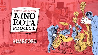 Amarcord  Nino Rota Project [upl. by Flint]