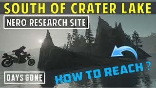 How to Reach the NERO Research Site in an Island South of Crater Lake  Days Gone [upl. by Ybba818]