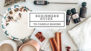 A Beginners Guide To Making A Candle [upl. by Jammin]