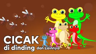 Lagu CicakCicak di dinding dan lagu anak populer lainnya [upl. by Humpage604]